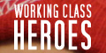 Working Class Heroes